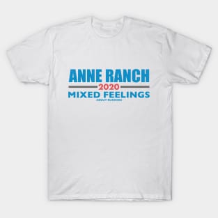 Anne Ranch 2020 - "Mixed Feelings" T-Shirt